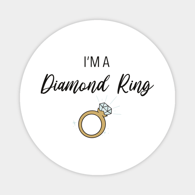 I'm a Diamond Ring Magnet by Hallmarkies Podcast Store